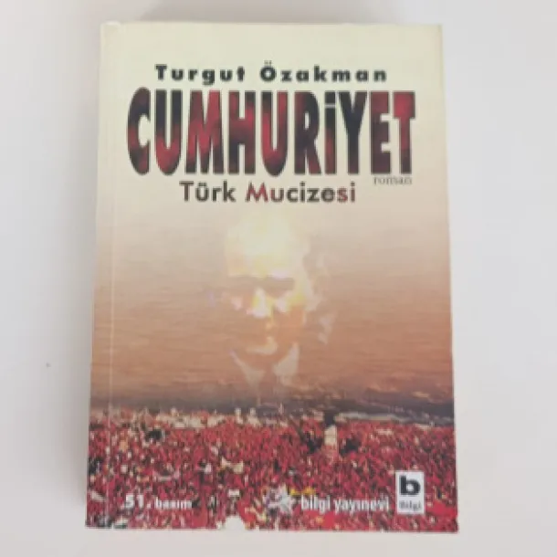 Turgut Özakman - Cumhuriyet Türk Mucizesi