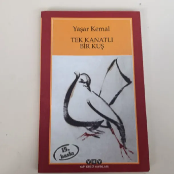 Tek Kanatlı Bir Kuş- Yaşar Kemal