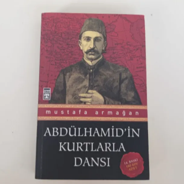 Abdulhamit’in Kurtlarla Dansı - Mustafa Armağan