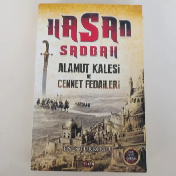 Alamut Kalesi ve Cennet Fedaileri - Hasan Sabah
